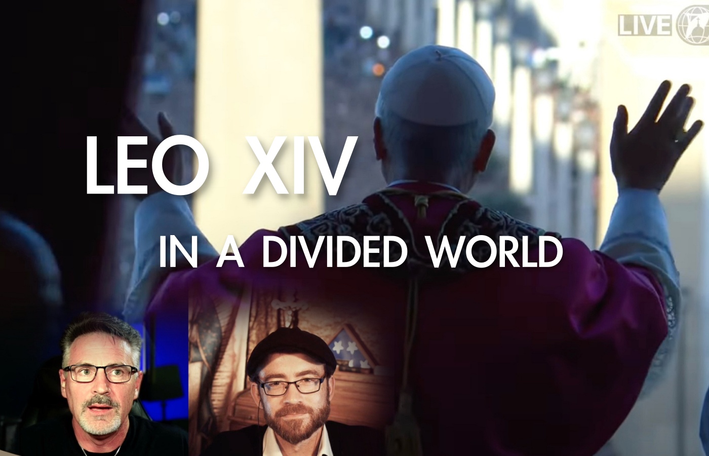 Pope Leo XIV in a Divided World